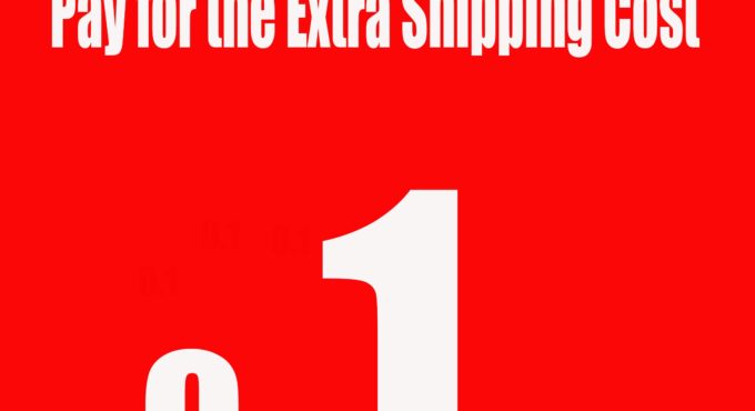 Pay for the Extra Shipping Cost